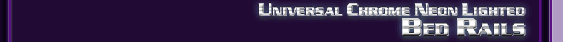 Universal Chrome Bed Rails